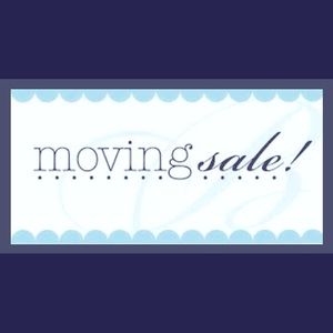 Moving Sale - everything must go!